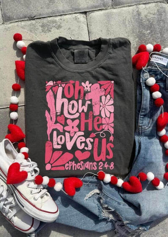 How He Loves Us Tee (FINAL SALE ITEM)