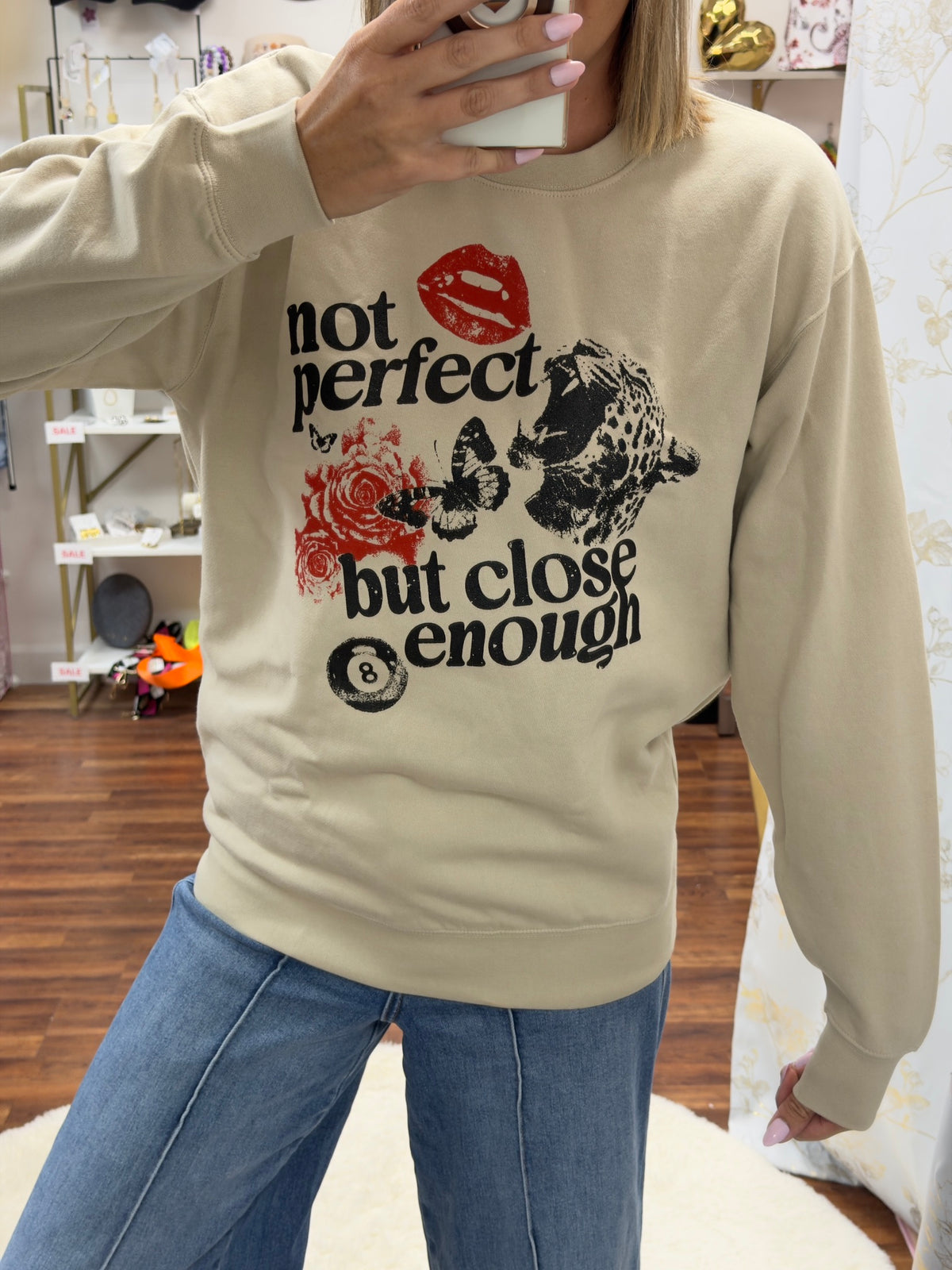 Not Perfect Sweatshirt